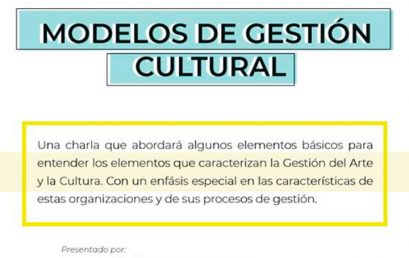 Charla: Modelos de gestión cultural