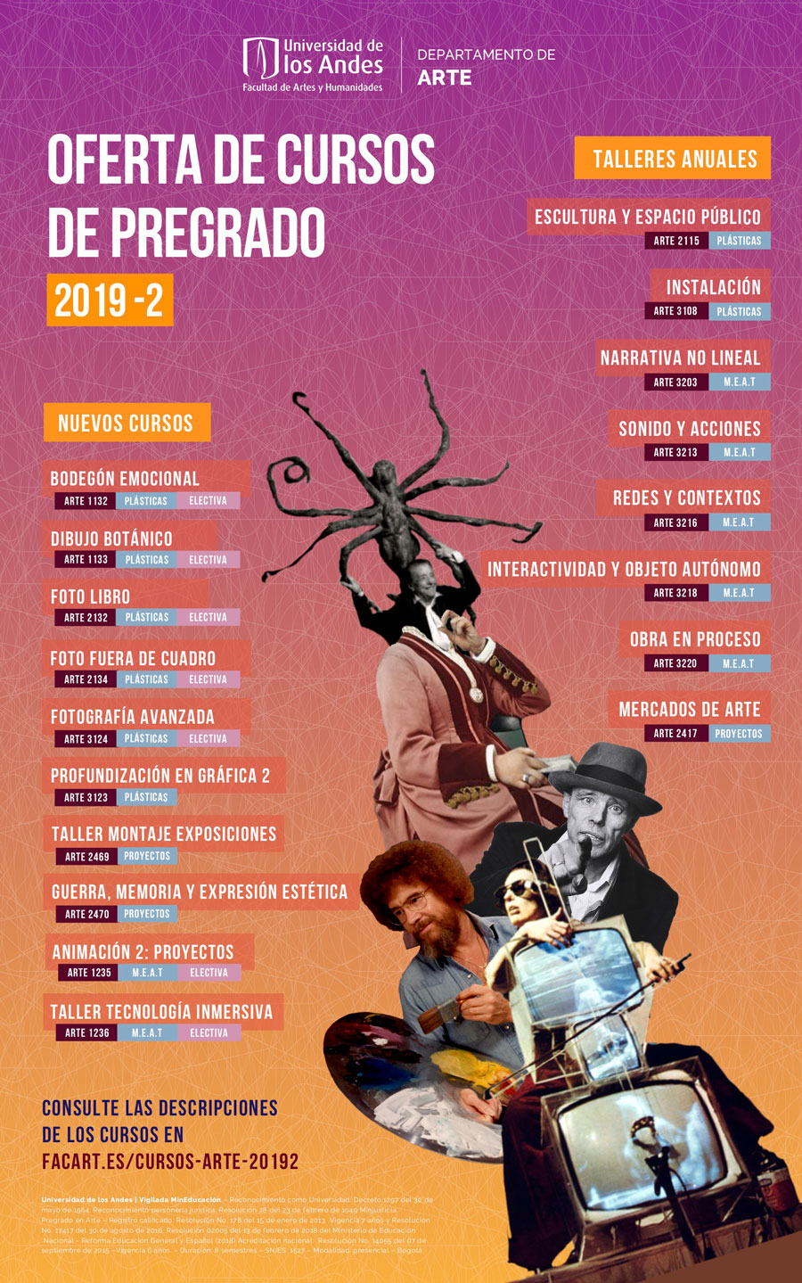Consulte la nueva oferta de cursos y los talleres anuales que se dictarán este semestre en el Departamento de Arte