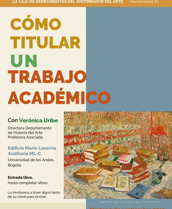 Cómo titular un trabajo académico – Herramienta # 1 del historiador del arte
