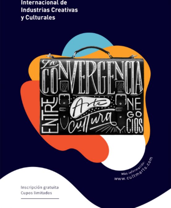 1er Encuentro Internacional de Industrias Creativas y Culturales