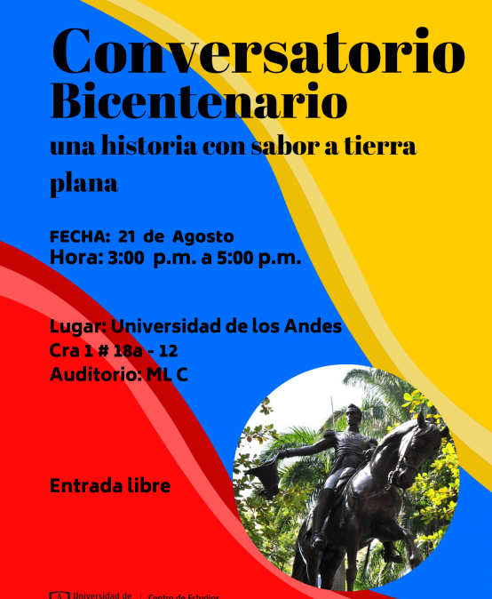 Conversatorio: «Bicentenario: una historia con sabor a tierra plana»