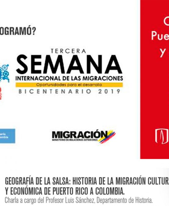 Conferencia: “Geografía de la salsa: historia de la migración cultural y económica de Puerto Rico a Colombia”