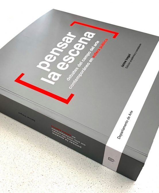 Lanzamiento del libro Pensar la escena Debates del campo del arte contemporáneo en esfera pública