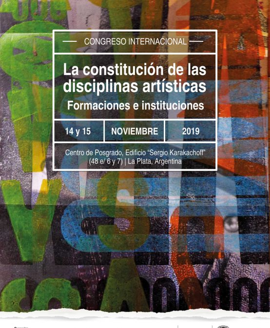 Congreso internacional – La constitución de las disciplinas artísticas: formaciones e instituciones