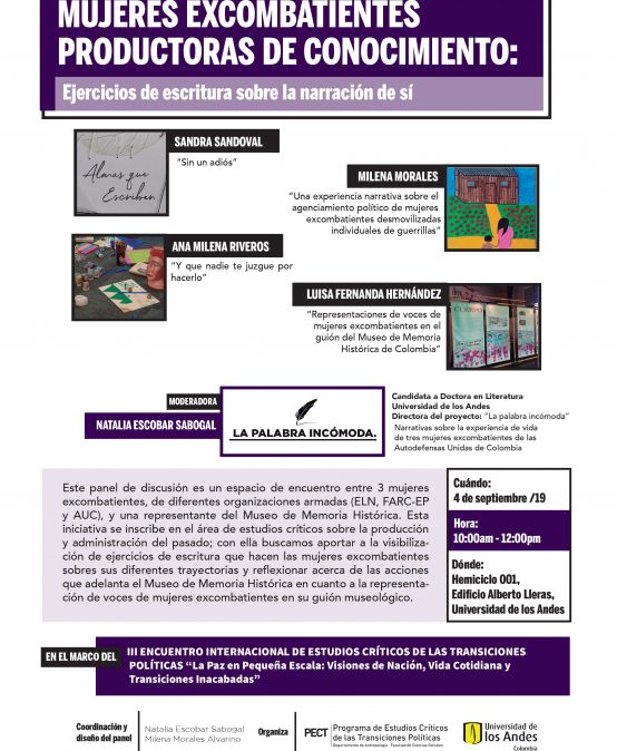 Panel de discusión – Mujeres excombatientes productoras de conocimiento: ejercicios de escritura sobre la narración de sí