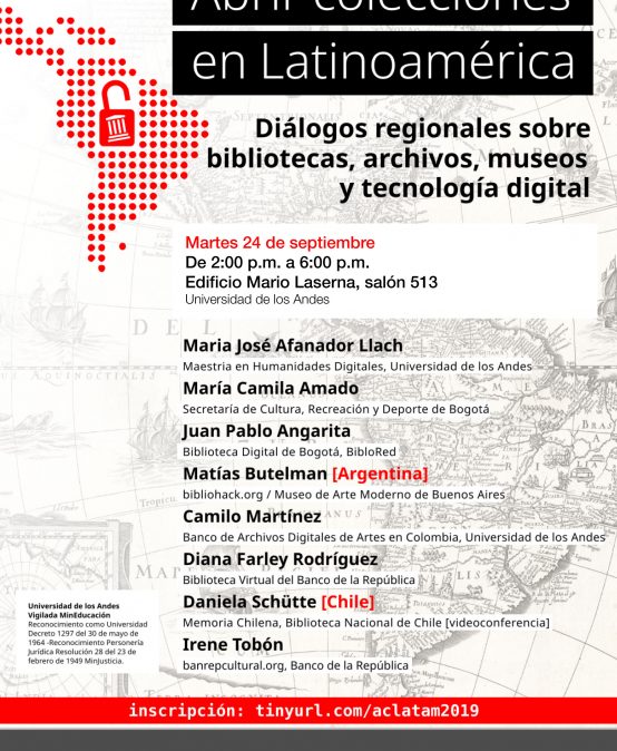 Abrir colecciones en Latinoamérica Diálogos regionales sobre bibliotecas, archivos, museos y tecnología digital