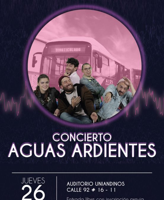Concierto: Aguas Ardientes en Uniandinos