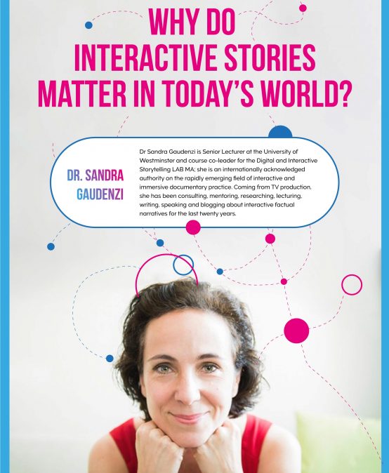 Why do interactive stories matter in today´s world?