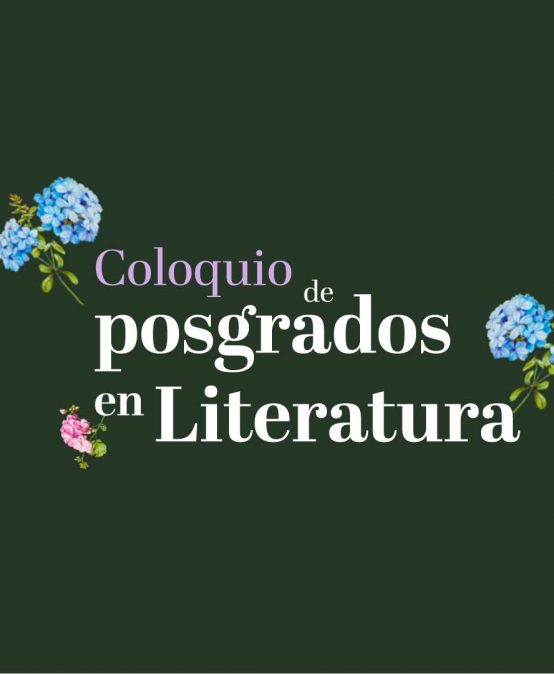 Coloquio de Posgrados en Literatura