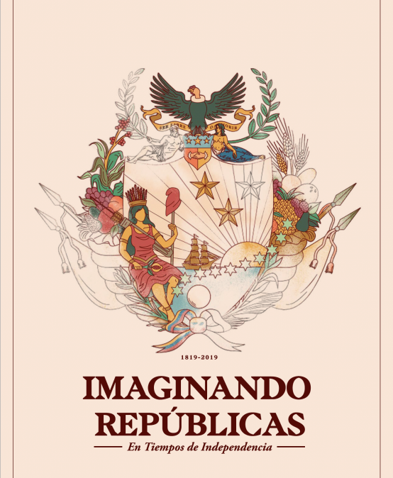 Imaginado repúblicas en tiempos de independencia