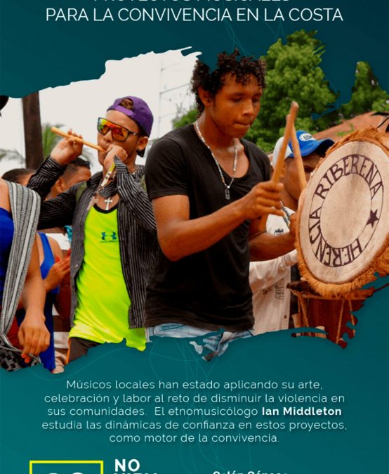 Confiar en la música:  Proyectos musicales para la convivencia en la costa
