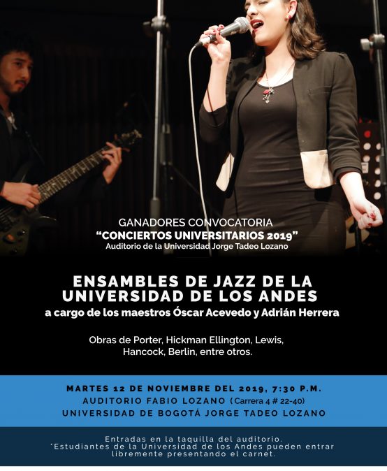 Ensambles de Jazz – Conciertos Universitarios Auditorio Fabio Lozano 2019