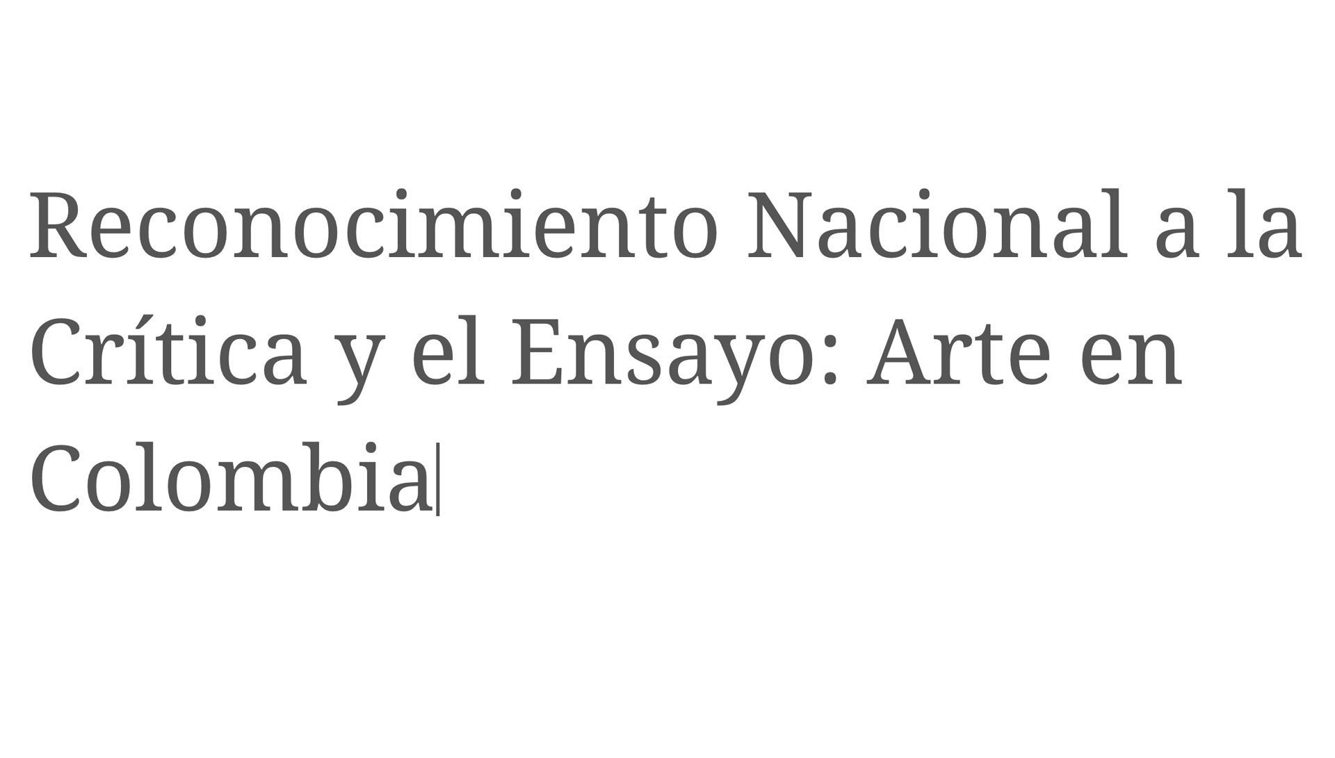 Elkin Rubiano y Jorge Alejandro Llanos son los ganadores del Reconocimiento Nacional a la Crítica y el Ensayo 2019 Elkin Rubiano y Jorge Alejandro Llanos son los ganadores del Reconocimiento Nacional a la Crítica y el Ensayo 2019