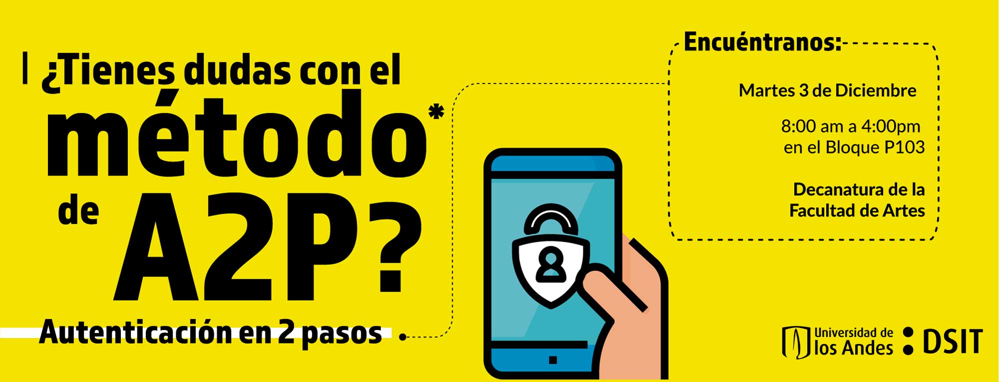 Asista a la jornada de información sobre «A2P». Autenticación en 2 pasos
