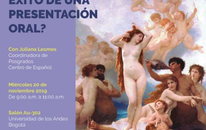 Taller de Oralidad: ¿Qué garantiza el éxito de una presentación oral?