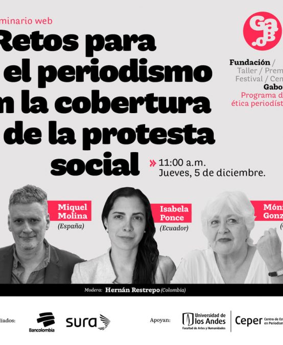 Seminario web:’Retos para el periodismo en la cobertura de la protesta social’