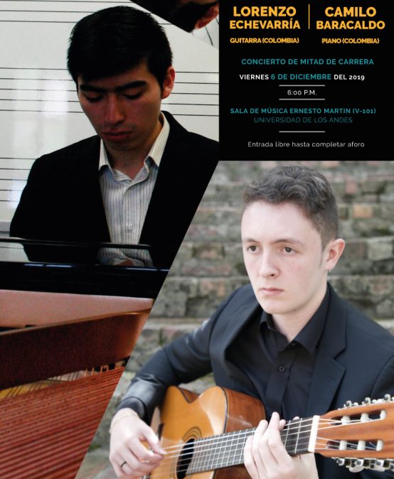Concierto de mitad de carrera: Lorenzo Echevarría (guitarra) y Camilo Baracaldo (piano)