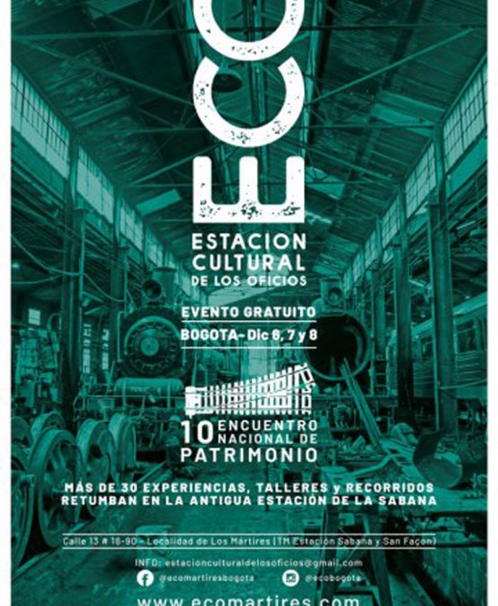 X Encuentro Nacional de Patrimonio | Estación Cultural de los Oficios