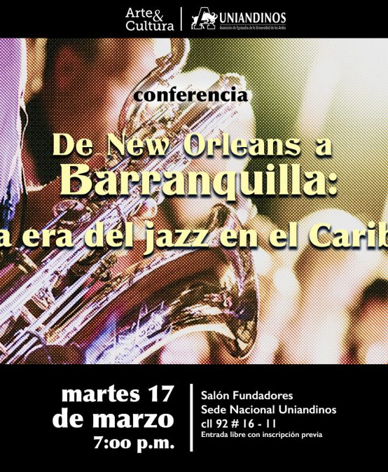 Conversatorio «De New Orleans a Barranquilla: la era del Jazz en el Caribe» con Sergio Ospina