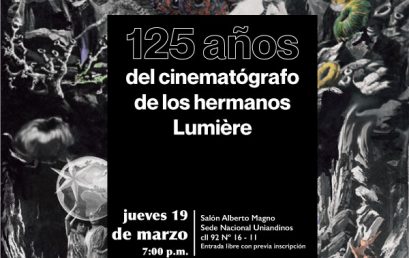 Conversatorio: 125 años del Cinematógrafo de los hermanos Lumière