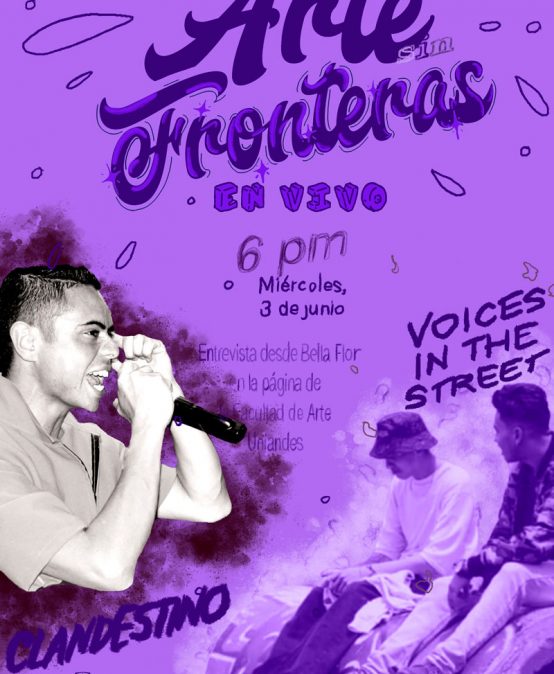 Arte sin Fronteras: transmisión en vivo con Clandestino y Voices in the street