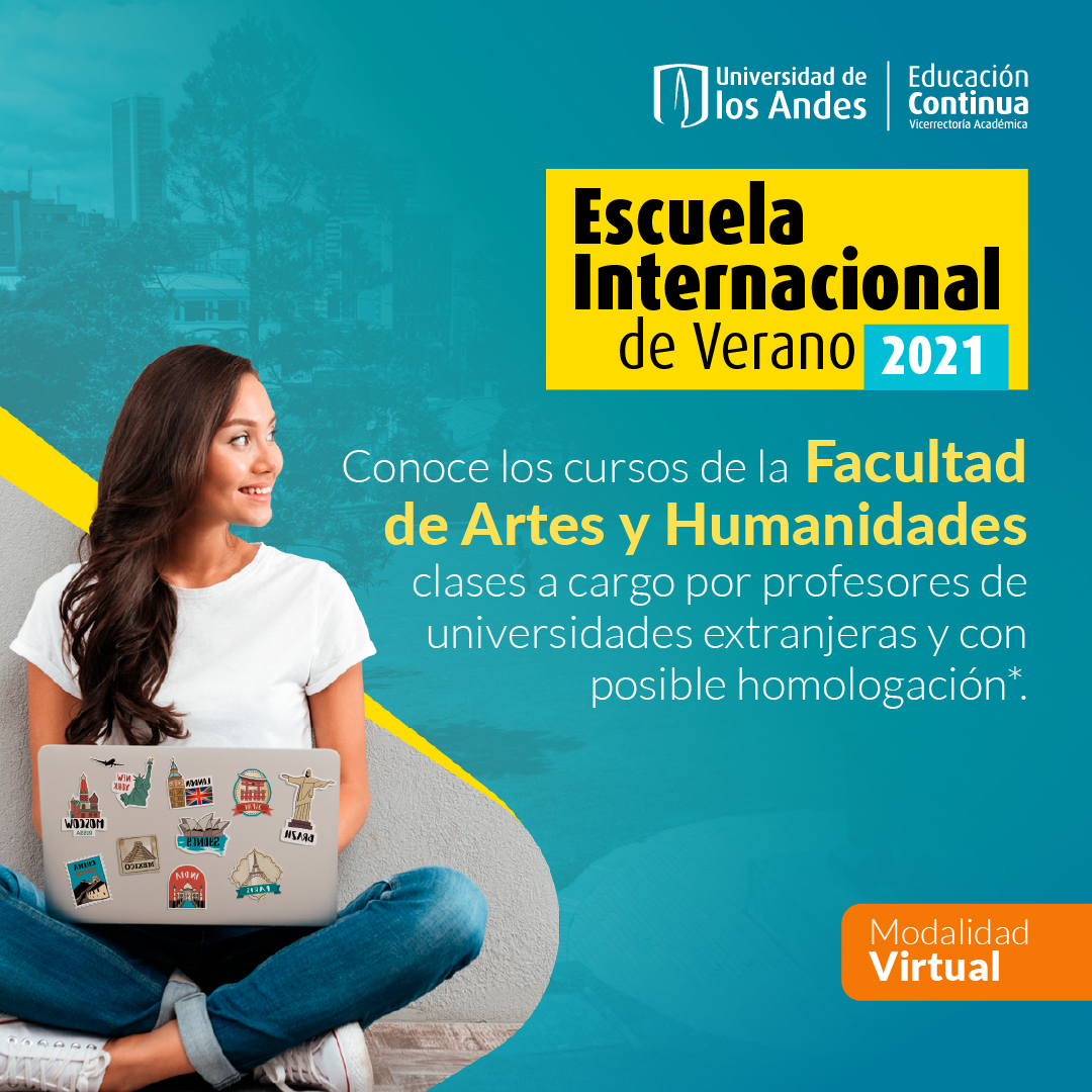Del 08 de junio al 06 de agosto de 2021 ¡Vive en Uniandes una experiencia académica internacional!