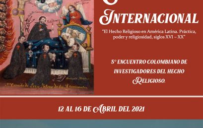 Convocatoria: Congreso Internacional «El Hecho Religioso en América Latina. Práctica, poder y religiosidad, siglos XVI – XX”