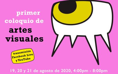 Primer coloquio de Artes Visuales Pontifica Universidad Javeriana