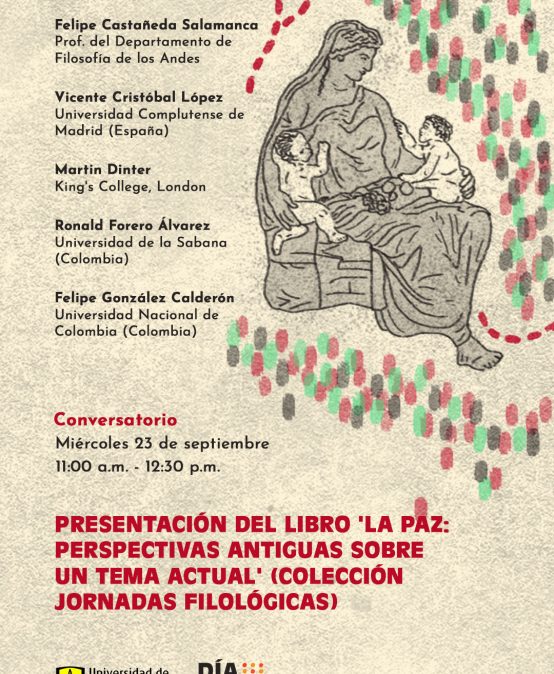 Presentación del libro: ‘La paz: Perspectivas antiguas sobre un tema actual’