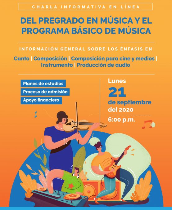 Charla informativa en línea:  Estudiar el Pregrado en Música y el Programa básico de Música en Uniandes