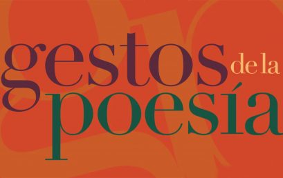 Humanidades y Literatura y el Centro Cultural lanzan Gestos de la poesía