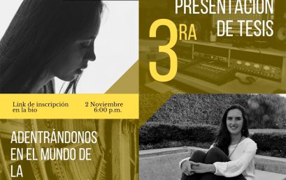 3ra Presentación de Tesis: Adentrándonos en el mundo de la posproducción | Charlas AES