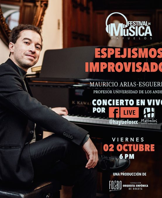 Mauricio Arias, piano | Festival de Música de Hayuelos