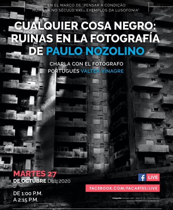 Cualquier cosa negro: Ruinas en la fotografía de Paulo Nozolino con Valter Vinagre