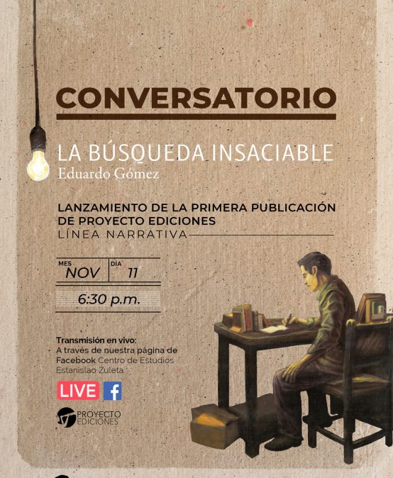 Lanzamiento de la novela: «La búsqueda insaciable» del escritor colombiano Eduardo Gómez