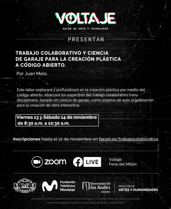 Taller Trabajo colaborativo y ciencia de garaje para la creación plástica a código abierto por Juan Melo