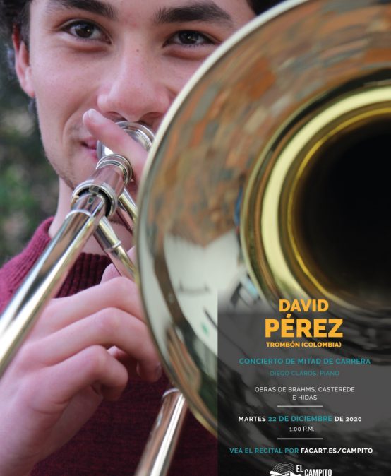 Recital de mitad de carrera | David Pérez, trombón