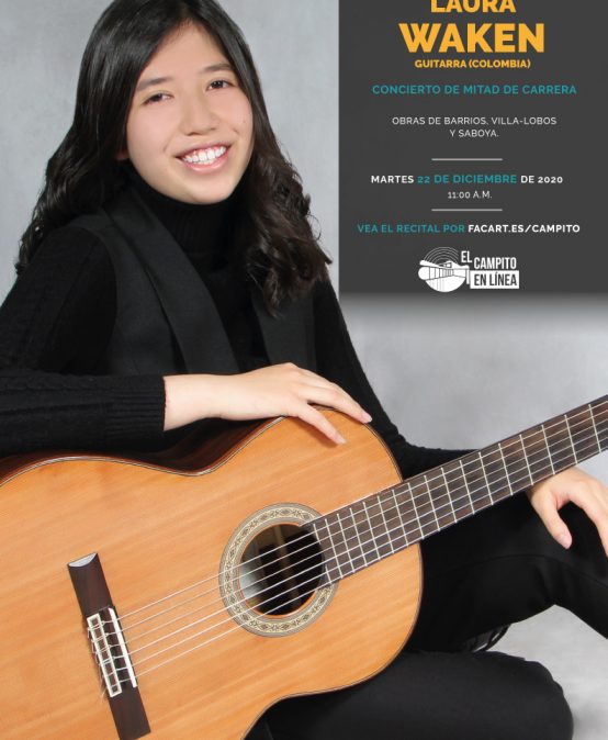 Recital de mitad de carrera | Laura Waken, guitarra