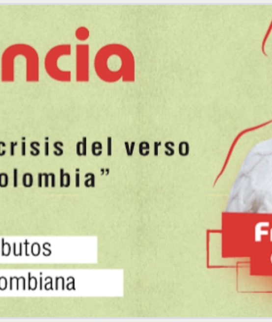 «La crisis del verso en Colombia»