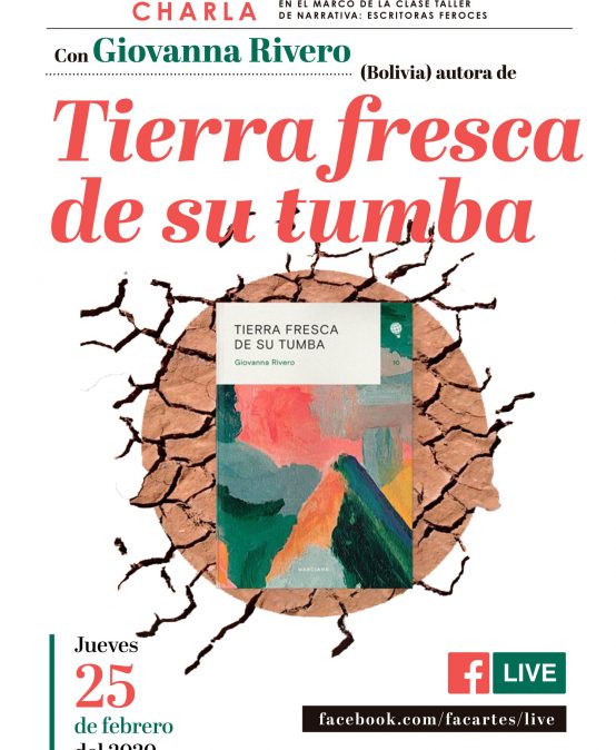 Charla con Giovanna Rivero autora de Tierra fresca de su tumba