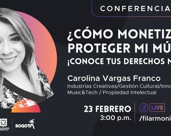 Conferencia: ¿Cómo monetizar y proteger mi música?