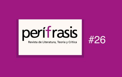 Convocatoria 26 de la Revista Perífrasis de Humanidades y Literatura
