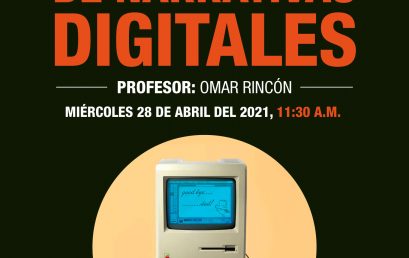 Clase abierta de Narrativas Digitales
