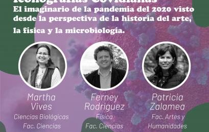 Clase abierta: Iconografías covidianas: el imaginario de la pandemia de 2020 visto desde la perspectiva de la Historia del Arte, la Física y la Microbiología