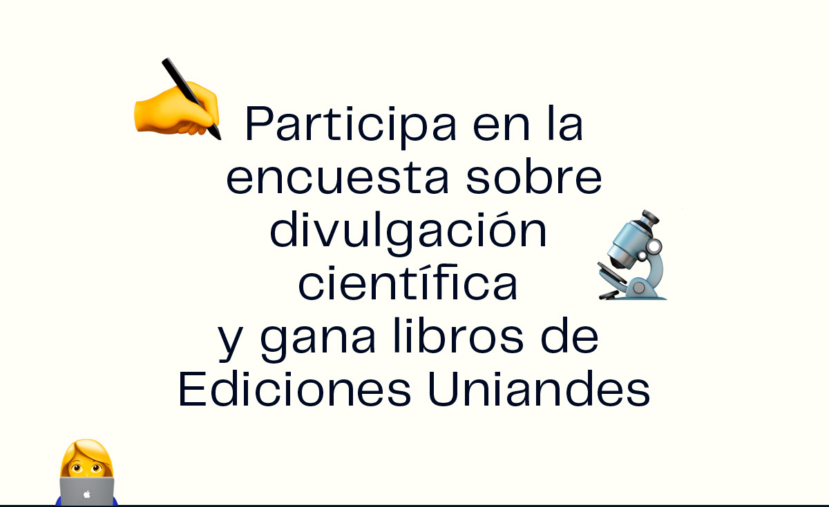 Conectar las ciencias hechas en Los Andes con usted.