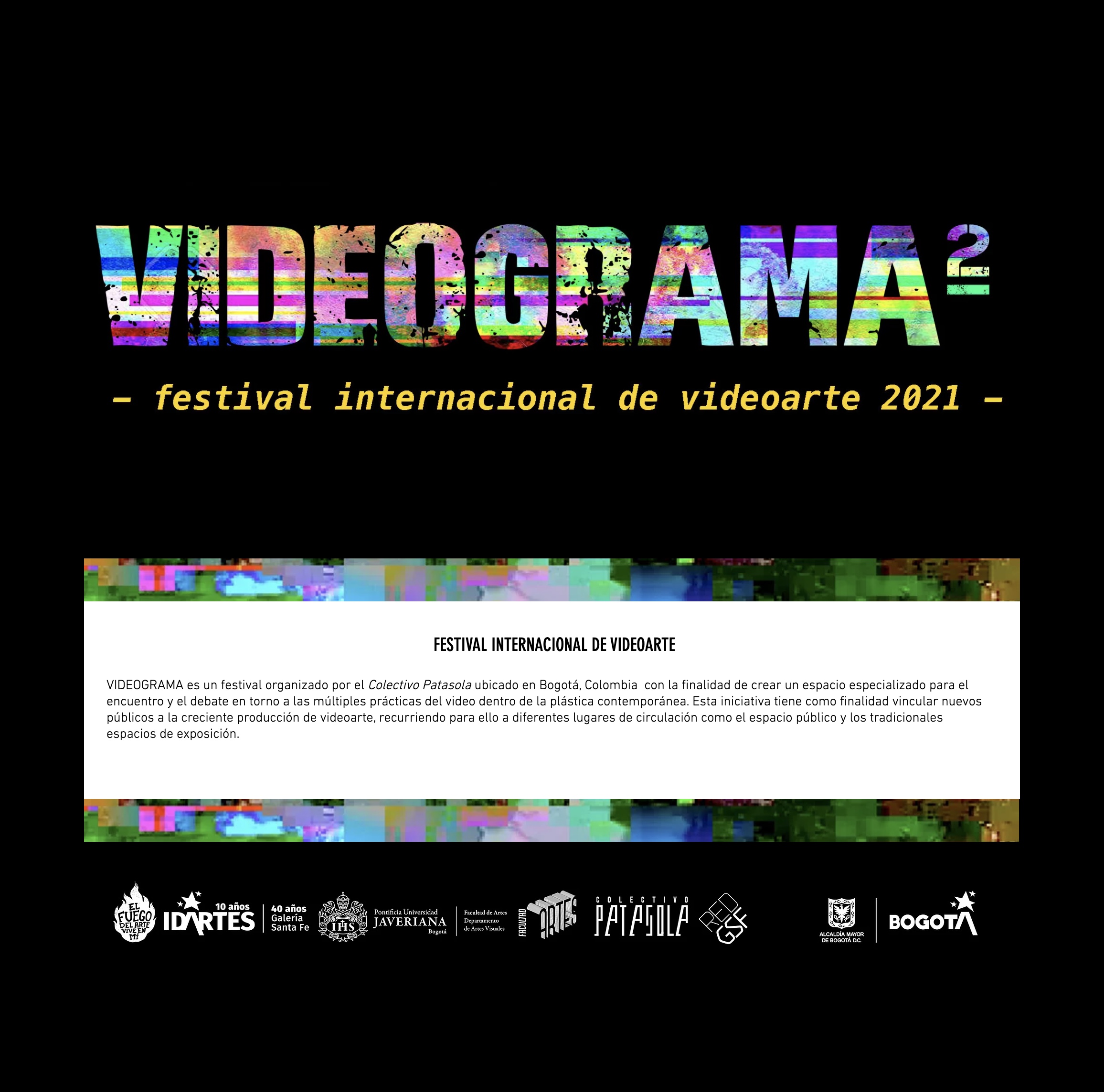 Convocatoria: Festival Internacional de videoarte VIDEOGRAMA Convocatoria: Festival Internacional de videoarte VIDEOGRAMA