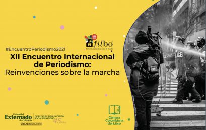 Encuentro internacional de periodismo: Reinvenciones sobre la marcha imágenes de un país desconocido