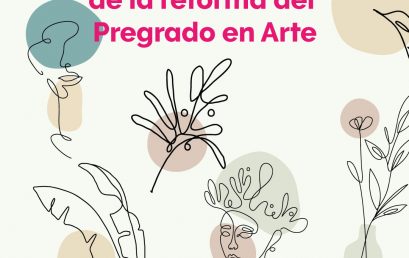 Socialización de la reforma del Pregrado en Arte