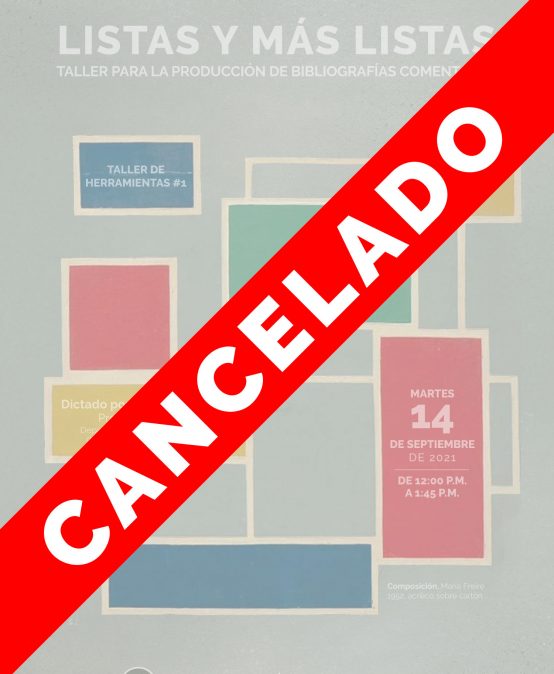 Listas y más listas. Taller para la producción de bibliografías comentadas