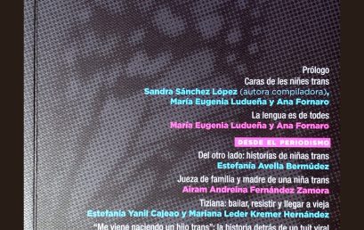 El futuro es sin género. Historias trans de Colombia, Chile y Argentina